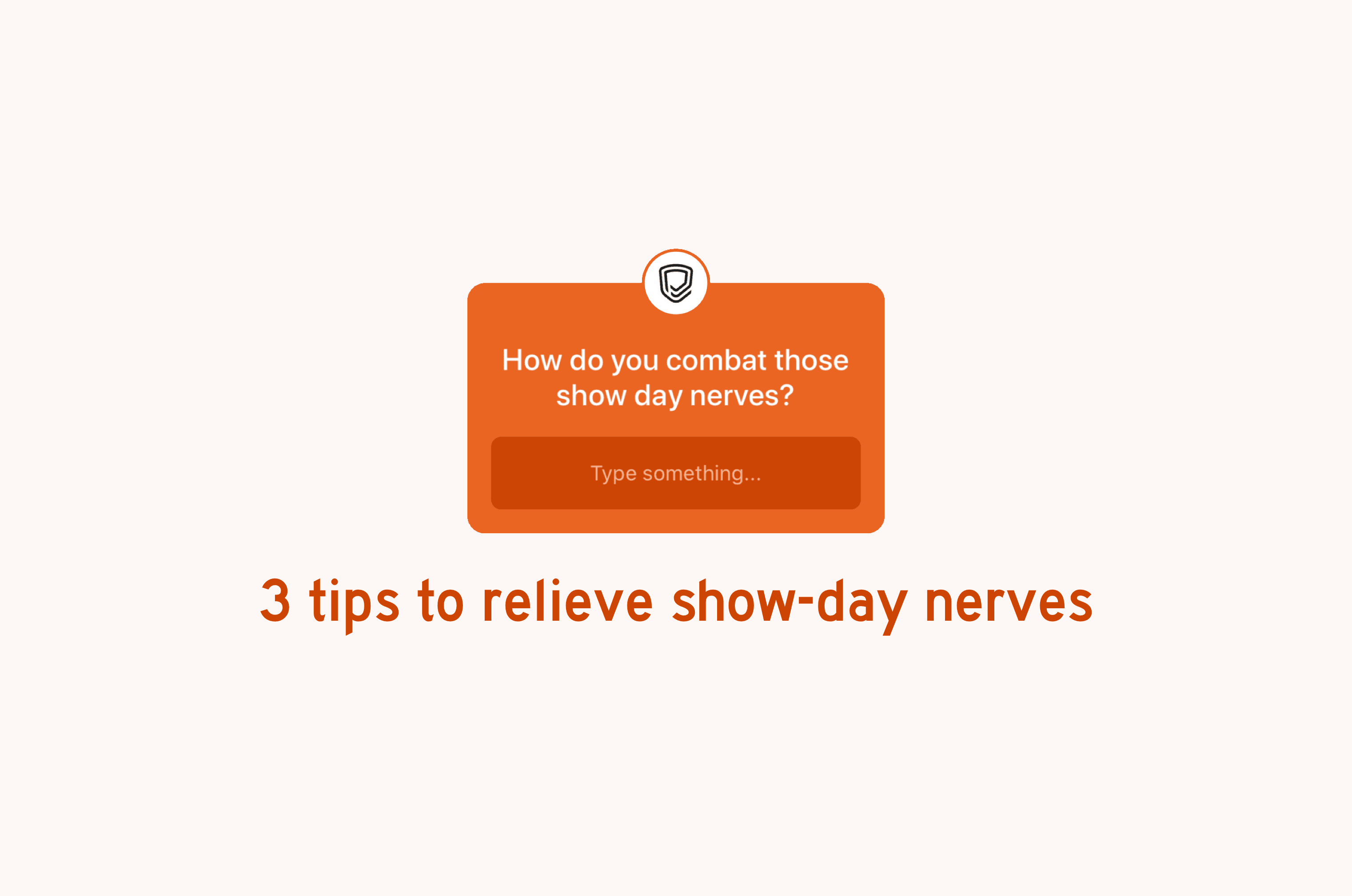 3 tips for show-day nerves you can try this weekend | Equipad