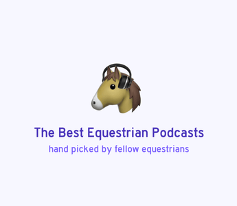The Best Equestrian Podcasts of 2019 | Equipad
